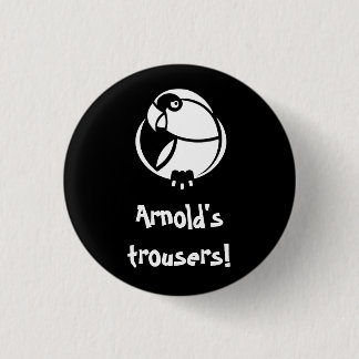 Arnold's Trousers! K'Barthan invective badge