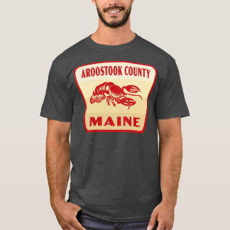 Aroostook County Maine Retro  Badge Tan T-Shirt