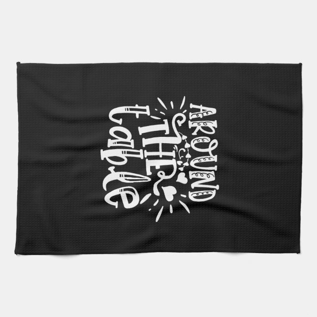around the table tea towel (Horizontal)