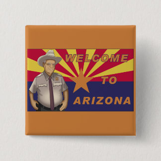 Arpaio: Welcome to Arizona 15 Cm Square Badge