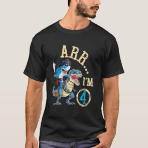 ARR I'M 4 Birthday Pirate Birthday Shark Dinosaur  T-Shirt