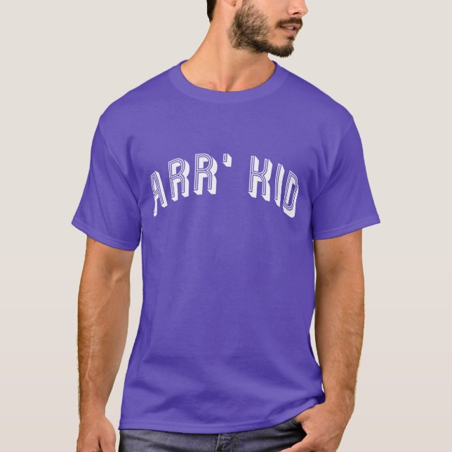 Arr' Kid Our Kid Mancunian Slang T-Shirt (Front)