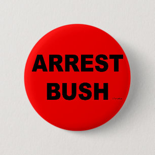 ARREST BUSH 6 CM ROUND BADGE