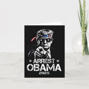 Arrest Obama 2025 Usa Flag Design For Men Women Card