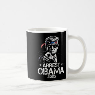Arrest Obama 2025 Usa Flag Design For Men Women Coffee Mug