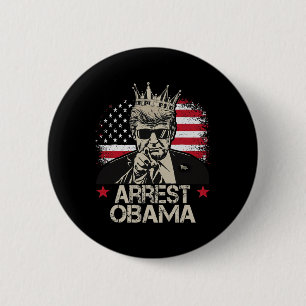 Arrest Obama Trump Arrest Obama  6 Cm Round Badge