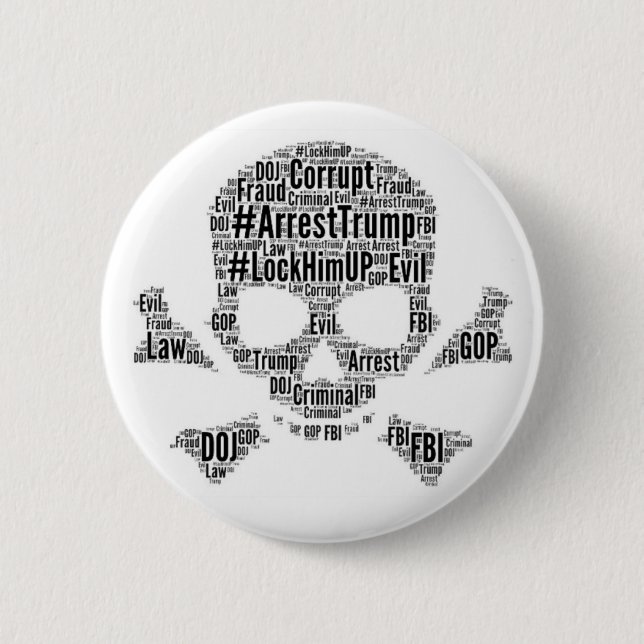 Arrest Trump Skull and Cross Bones 6 Cm Round Badge (Front)