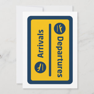 Arrivals/Departures Invitation