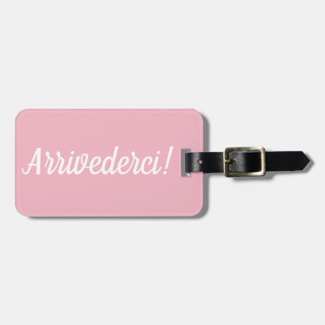 Arrivederci Luggage Tag (Front Horizontal)