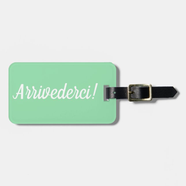 Arrivederci Luggage Tag (Front Horizontal)