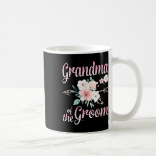 Arrow Flower Happy Grandma Of The Groom Bride Husb Coffee Mug