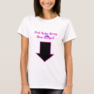 Arrow, Pink Baby Bump Due in April T-Shirt