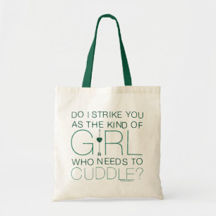 Arrow The Kind Of Girl Who Needs To Cuddle? Tote Bag