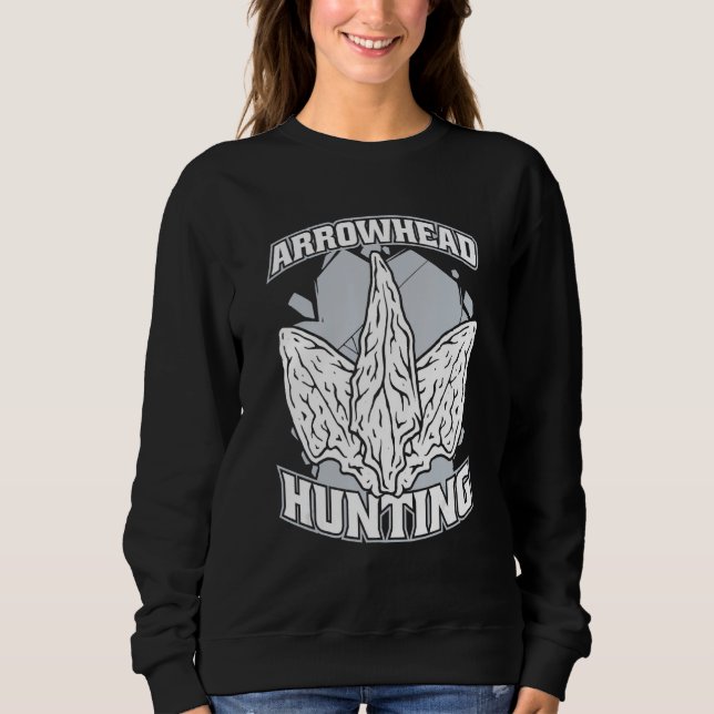 Arrowhead Hunting Flint Artifact Rocks Arrowhead C Sweatshirt (Front)