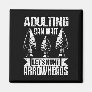 Arrowhead Hunting Shirt Funny Adulting Arrowhead H Magnet