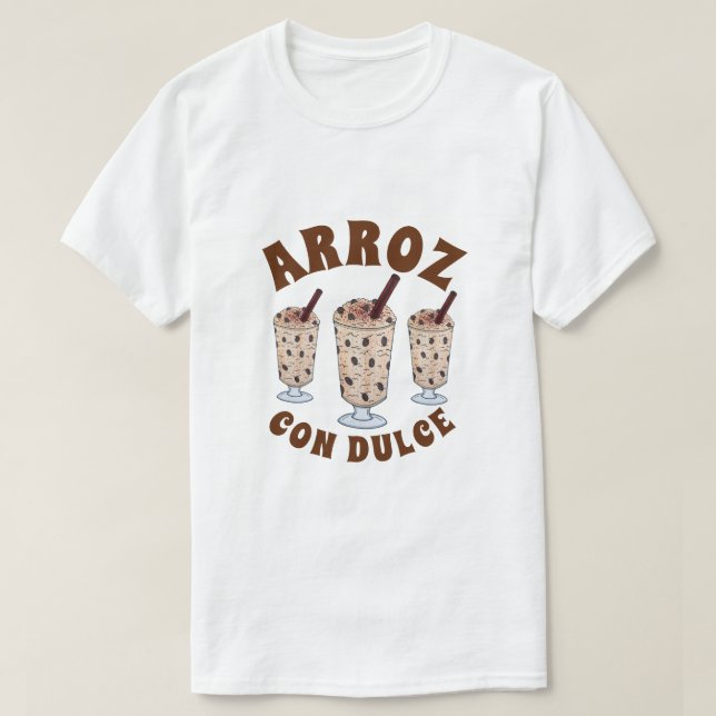 Arroz con Dulce Puerto Rican Coconut Rice Pudding T-Shirt (Design Front)
