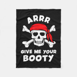 Arrr give booty funny pirate pun humour joke fleece blanket