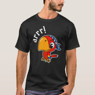 "Arrr!" Parrot: talk like a pirate T-Shirt