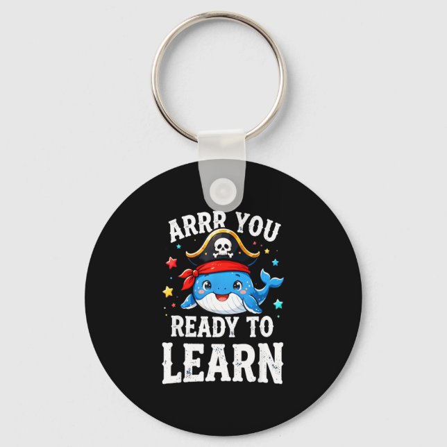 Arrr ready to learn pirate whale back to school key ring (Front)
