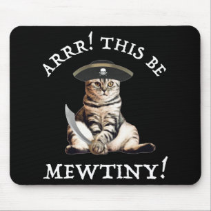 Arrr! This Be Mewtiny! Pirate Cat Mouse Pad