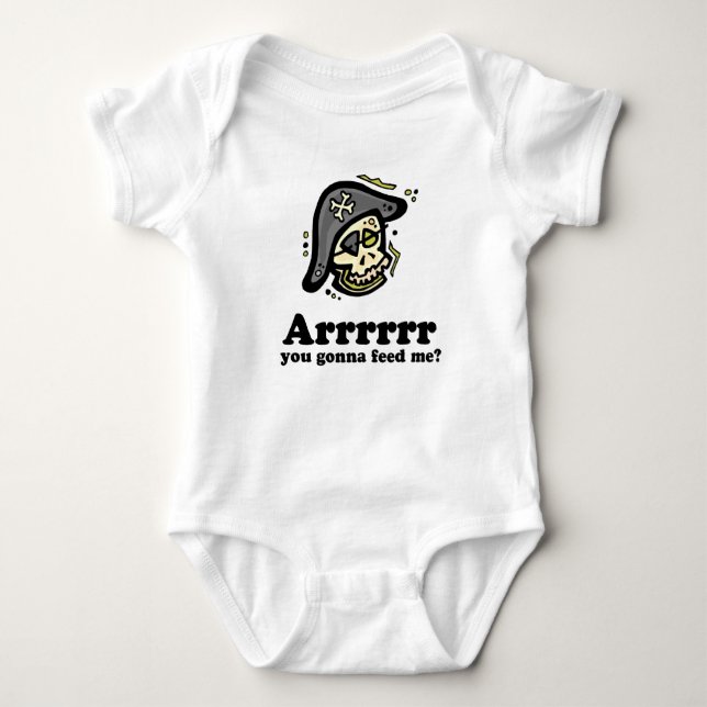Arrr you gonna feed me? T-shirt Baby Bodysuit (Front)
