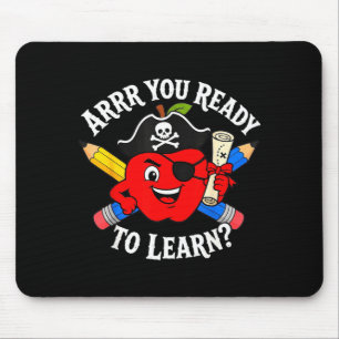 Arrr you ready to learn pirate back to school mouse pad