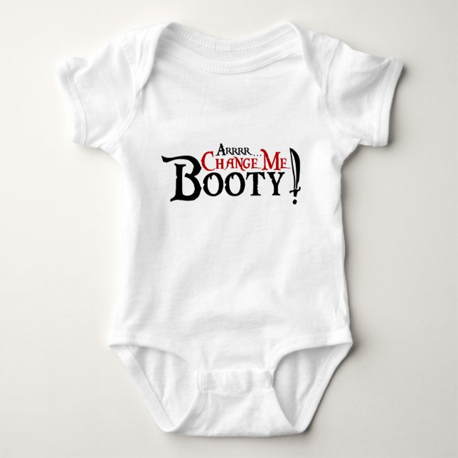Arrrr...Change Me Booty Baby Bodysuit (Front)