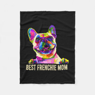Art Best Frenchie Mum French Bulldog Dog Mum  Fleece Blanket