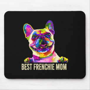Art Best Frenchie Mum French Bulldog Dog Mum  Mouse Pad