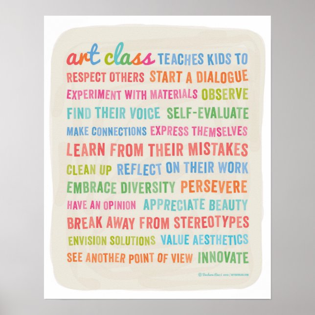 Art Classes Teach Kids // 16 x 20 Poster (Front)