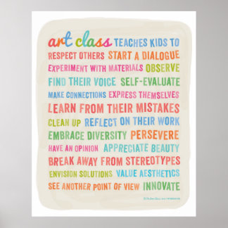 Art Classes Teach Kids //  24 x 30 Poster