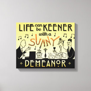 Art Deco 20s Retro Sunny Demeanour Inspirational Canvas Print