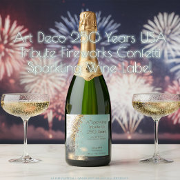 Art Deco 250 Years USA Tribute Fireworks Confetti  Sparkling Wine Label