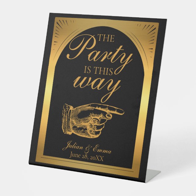 Art Deco Black and Gold The Party is This Way Pedestal Sign (Front)