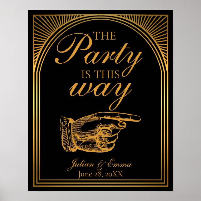 Art Deco Black and Gold "The Party is This Way" Poster (Front)