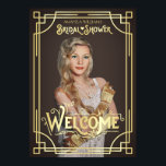 Art Deco Bridal Shower Gold Chocolate Welcome Poster<br><div class="desc">Celebrate the bride-to-be with this unique Art Deco-style, Great Gatsby-inspired design featuring abstract geometric ornaments and typography in gold. Perfect for a Roaring Twenties-themed party. An elegant, classy, all-season design perfect for the discerning bride-to-be who wants something different from the usual feminine, floral, pastel-toned wedding suites. Also great for that...</div>