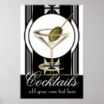 Art Deco Cocktails Small Custom Poster<br><div class="desc">Add your own custom text! A glamourous and fun vintage art deco style design in smart black and white creates a stunning poster; the cute martini glass even comes complete with an olive! A very unique and stylish gift idea that would be great for those that love cocktail parties, work...</div>