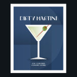 Art Deco Dirty Martini Poster<br><div class="desc">This Dirty Martini illustration is part of the Classic Cocktail Collection. Drawn in an art deco style with the basic recipe ingredients for creating the cocktail.</div>