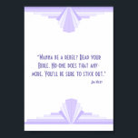 Art deco in lilace with a Christian quote Poster<br><div class="desc">A classic art deco pattern in lilac and purple,  with a quote from John Wylie: “Wanna be a rebel? Read your Bible. No-one does that anymore. You'll be sure to stick out."</div>