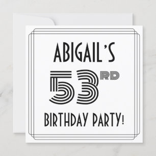 Art Deco Inspired 53rd Birthday Party, Custom Name Invitation