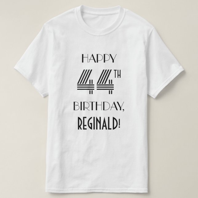 Art Deco Inspired Look 44th Birthday Party Shirt (Design Front)