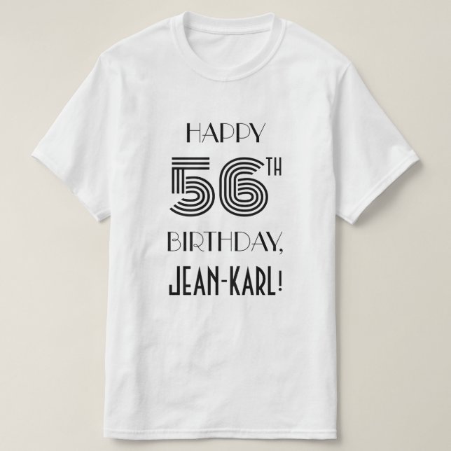Art Deco Inspired Look 56th Birthday Party Shirt (Design Front)