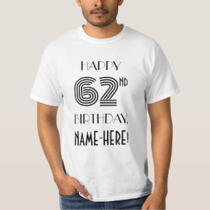 Art Deco Inspired Look 62nd Birthday Party Shirt
