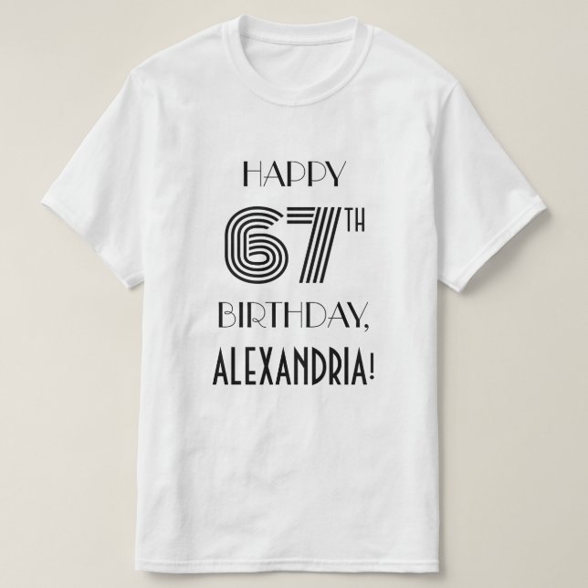 Art Deco Inspired Look 67th Birthday Party Shirt (Design Front)