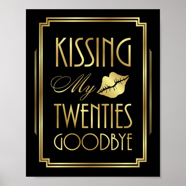 Art Deco KISSING MY TWENTIES GOODBYE Print (Front)