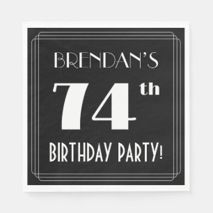 Art Deco Look 74th Birthday Party With Custom Name Napkin