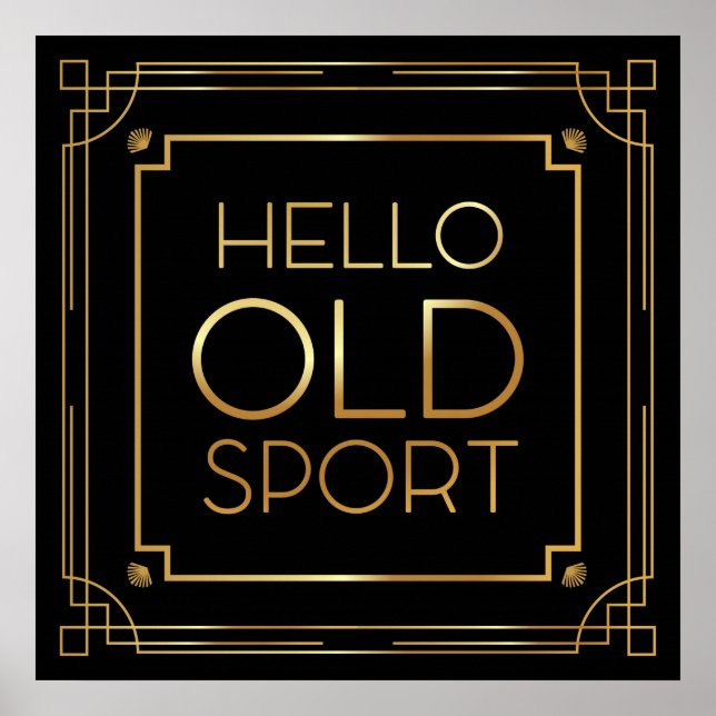 Art Deco Poster "Hello Old Sport" (Front)