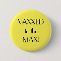 Art Deco Yellow Vaxxed Max Vaccination