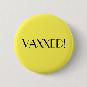 Art Deco Yellow Vaxxed Vaccination 6 Cm Round Badge