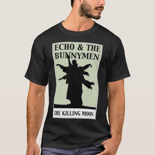 Art Echo 80s The Bunnymen The Killing Moon     T-Shirt (Front)